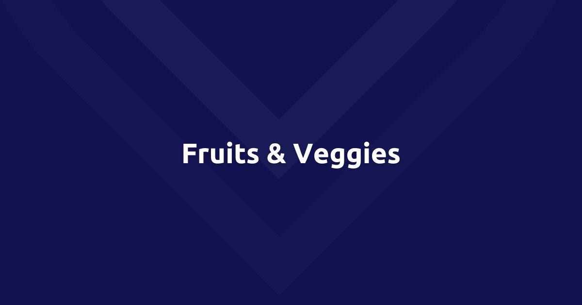 Fruits & Veggies - Vicinity Mart