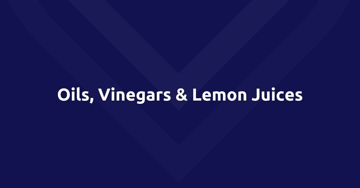 Oils, Vinegars & Lemon Juices - Vicinity Mart