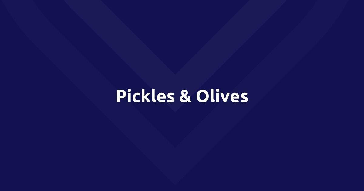 Pickles & Olives - Vicinity Mart
