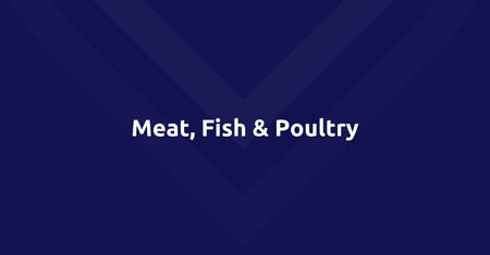 Meat, Fish & Poultry